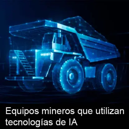Equipos mineros que utilizan tecnologías de IA